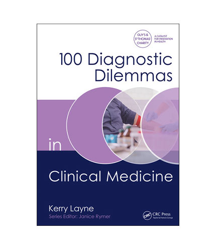 100 Diagnostic Dilemmas in Clinical Medicine (100 Cases)