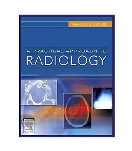 A Practical Approach to Radiology, 1e