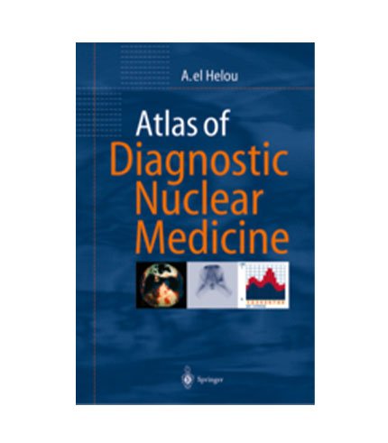 ATLAS OF DIAGNOSTIC NUCLEAR MEDICINE