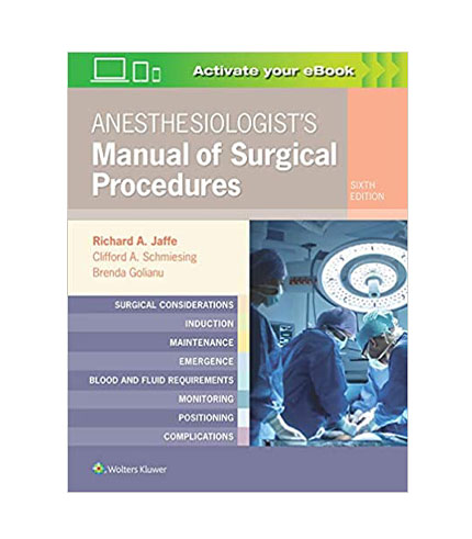 Anesthesiologist's Manual of Surgical Procedures 2019