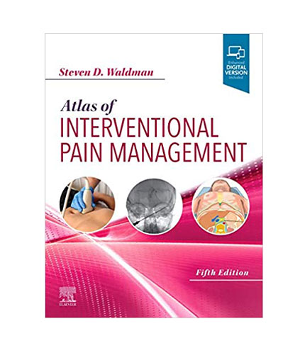 Atlas of Interventional Pain Management - Expert Consult: Online and Print, 5e