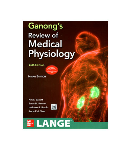 Ganong Review of Medical Physiology