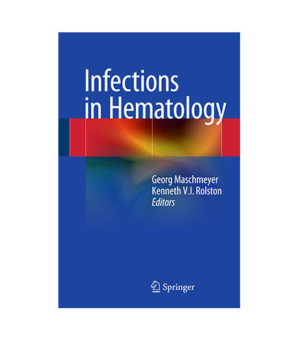 Infections in Hematology by Maschmeyer