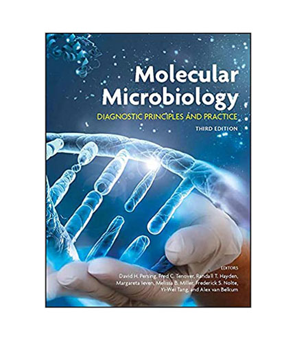 Molecular Microbiology: Diagnostic Principles and Practice, 3e (HB)