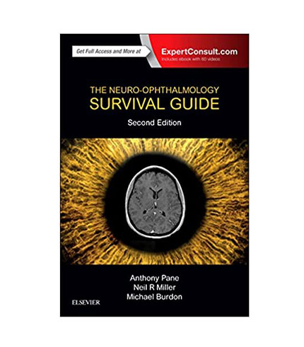 The Neuro-ophthalmology Survival Guide, 2e