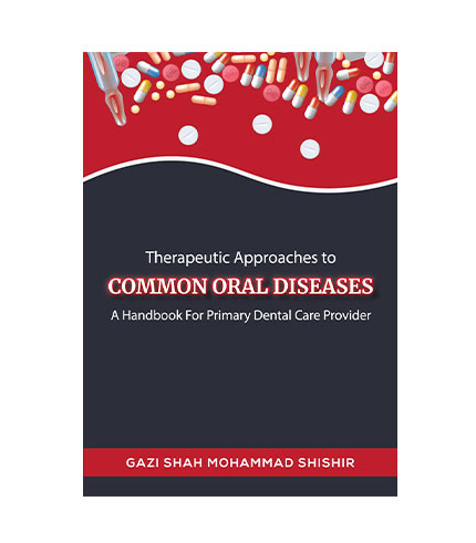 Therapeutic Approaches to Common Oral Diseases