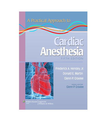 A Practical Approach to Cardiac Anesthesia