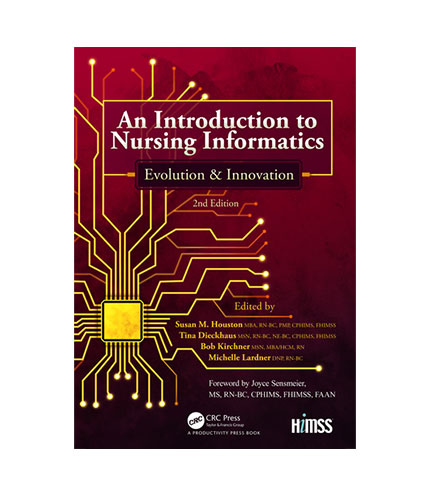 An Introduction to Nursing Informatics, Evolution, and Innovation