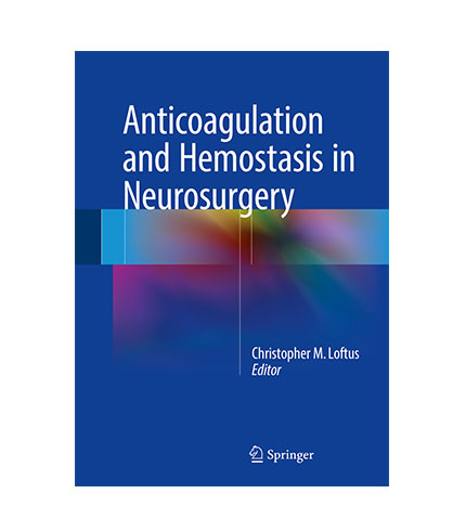 Antiocoagulation and Hemostasis in Neurosurgery