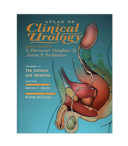 Atlas of Clinical Urology: The Kidneys and Adrenals (Vol.-III)