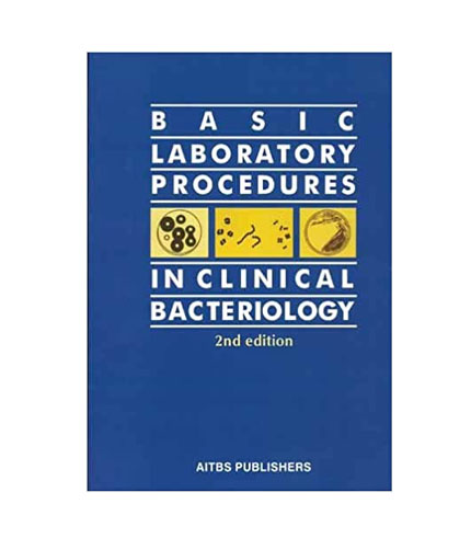 Basic Laboratory Procedures in Clinical Bacteriology, 2Ed.