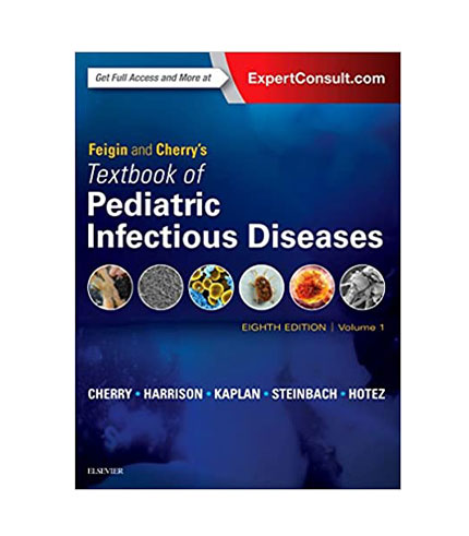 Feigin and Cherry's Textbook of Pediatric Infectious Diseases, 8e, 2 Vols. Set (HB)