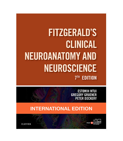 Fitzgerald's Clinical Neuroanatomy and Neuroscience, International Edition