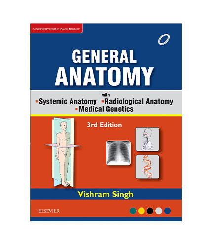 General Anatomy by Vishram Singh