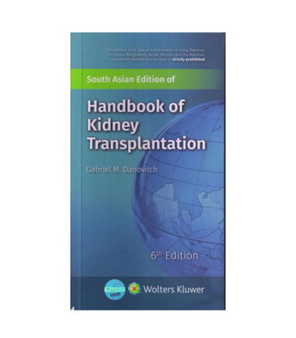Handbook of Kidney Transplantation, South Asian Edition