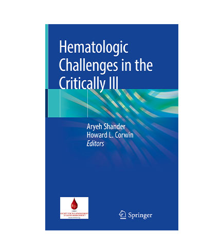 Hematologic Challenges in the Critically III by Shander