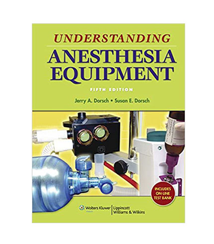 Understanding Anesthesia Equipment, 5/e, with Solution Code