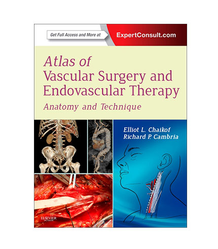 Atlas of Vascular Surgery and Endovascular Therapy, 1e
