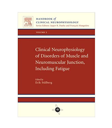 Clinical Neurophysiology of Disorders of Muscle: Handbook of Clinical Neurophysiology, Vol 1, 1e