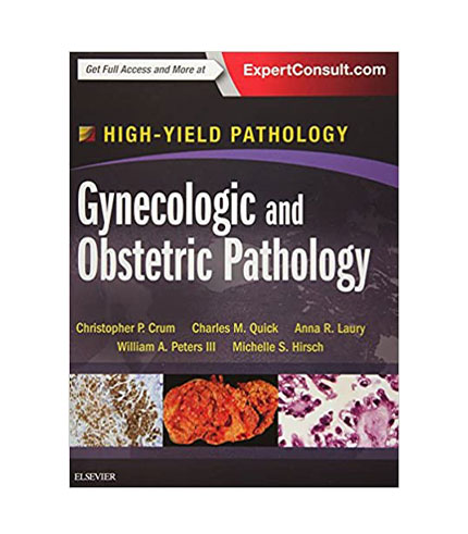 Gynecologic and Obstetric Pathology: A Volume in the High Yield Pathology Series, 1e