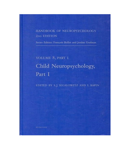 Handbook of Neuropsychology, 2nd Edition: : Child Neuropsychology, Part 1, 1e