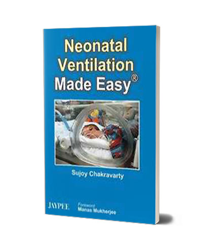 Neonatal Ventilation Made Easy (with DVDROM)