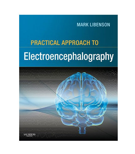 Practical Approach to Electroencephalography, 1e