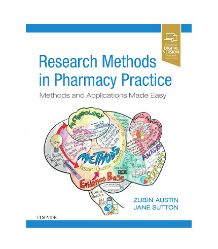 Research Methods in Pharmacy Practice: Methods and Applications Made Easy, 1e