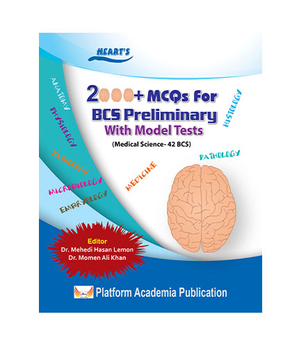 2000+ MCQs for BCS Preliminery with Model Tests (Medical Science-42 BCS)