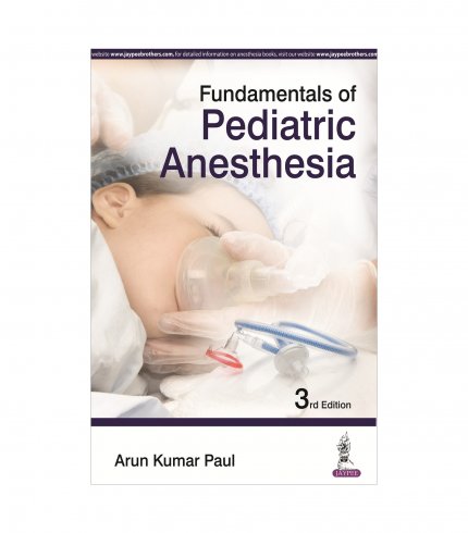 9789352500413 Paul Fundamentals of Pediatric Anesthesia
