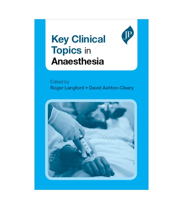 Key Clinical Topics in Anaesthesia