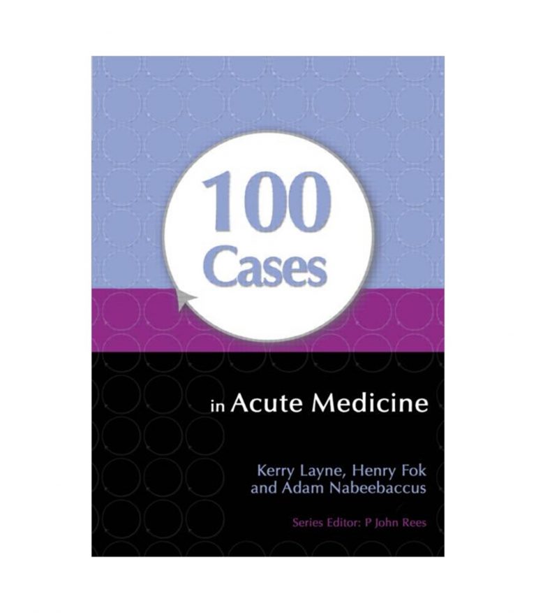 100 Cases in Acute Medicine