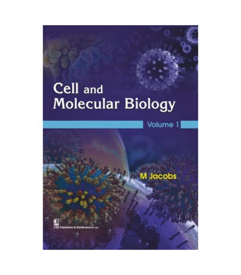 Cell and Molecular Biology, Volume 1 with 11 color plates