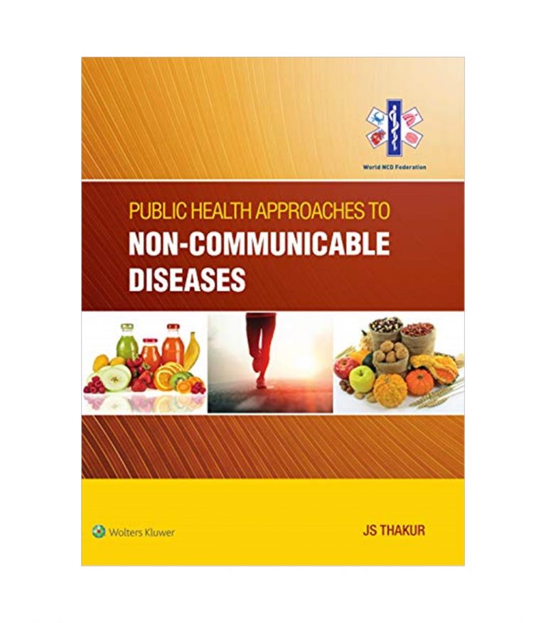 Public Health Approaches to Non-Communicable Diseases