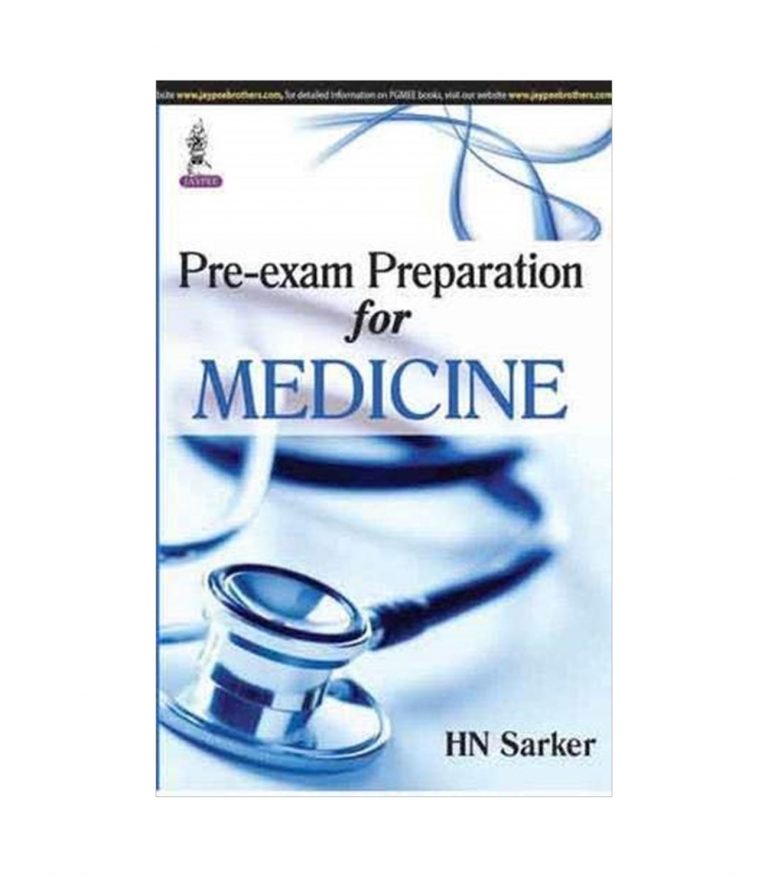 Pre-Exam Preparation for Medicine by HN Sarker