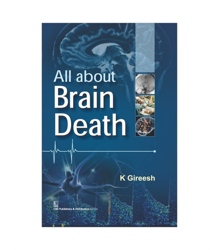 All About Brain Death by Gireesh