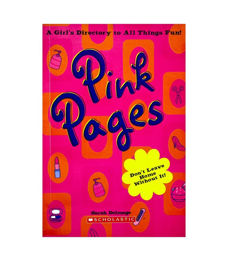 Pink Pages: A Girls Directory to All Things Fun