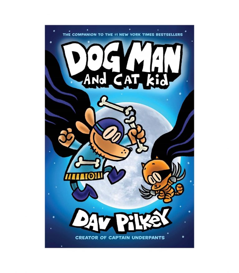 Dog Man #04: Dog Man and Cat Kid (From the Creator of Captain Underpants) by Dav Pilkey (Hardback)