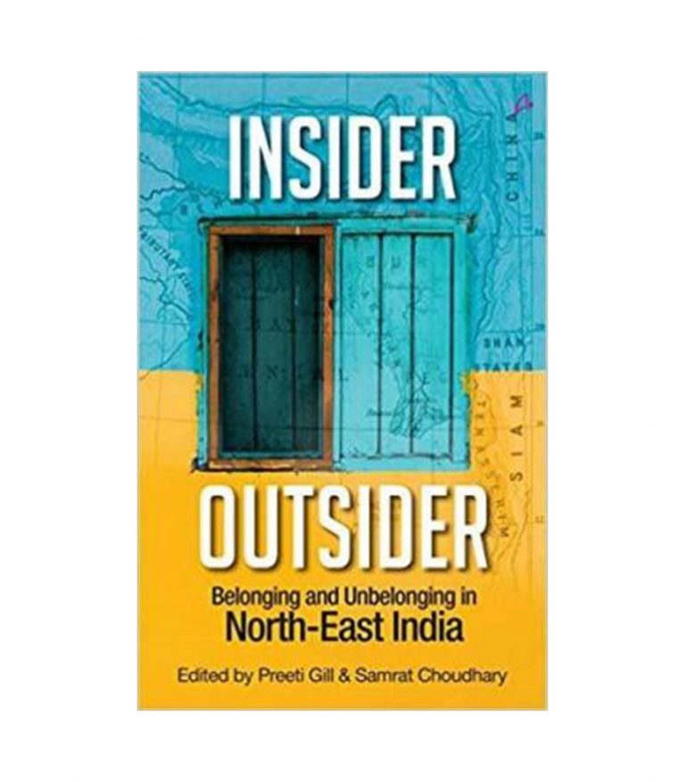 Insider Outsider: Writings from from the Northeast of India