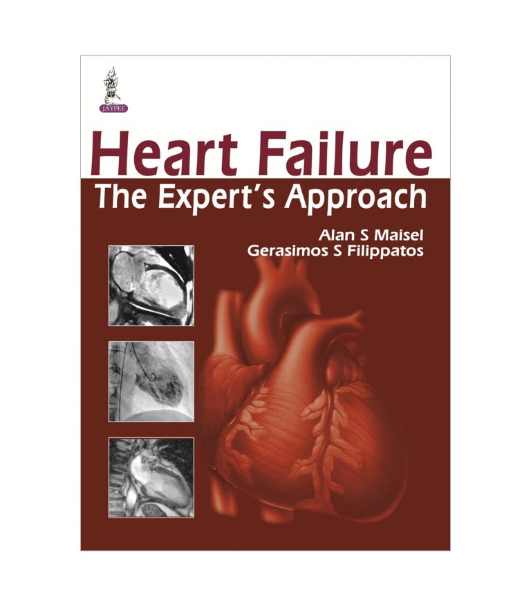 Heart Failure: The Expert’s Approach by Maisel