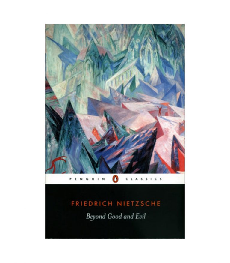 Beyond Good and Evil by Friedrich Nietzsche (Penguin Classics)