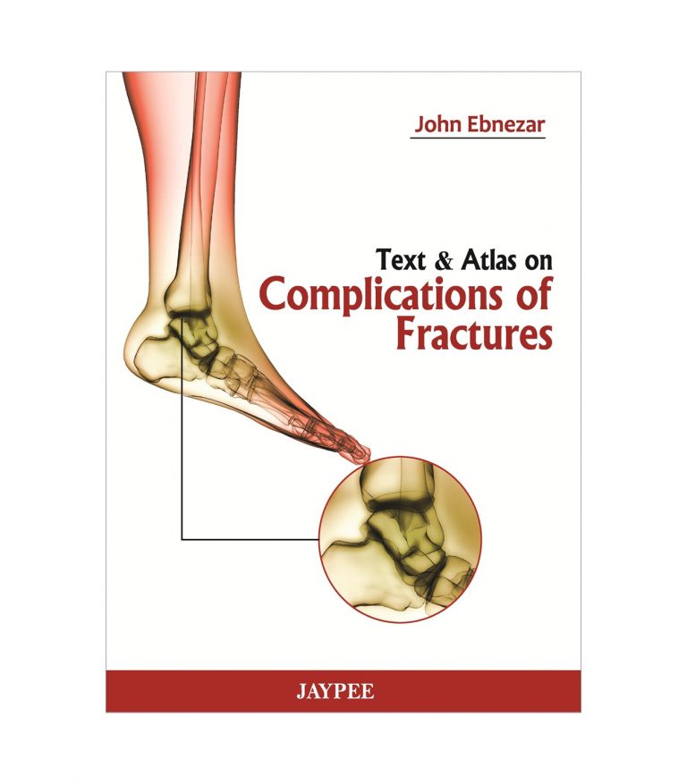 Text & Atlas on Complications of Fractures
