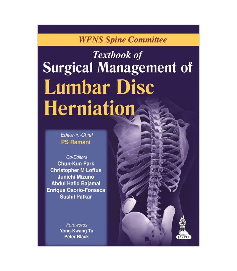 WFNS Spine Committee: Textbook of Surgical Management of Lumbar Disc Herniation