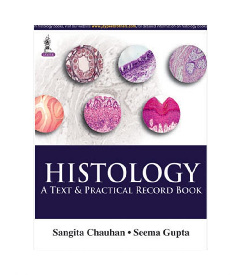 Histology: A Text and Practical Record Book