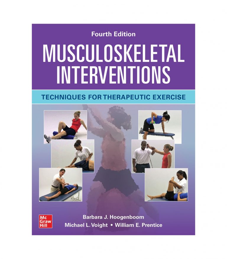 Musculoskeletal Interventions Techniques For Therapeutic Exercise, 4E
