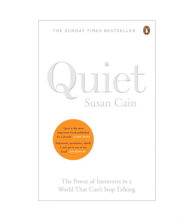 Quiet: The power of introverts by Susan Cain