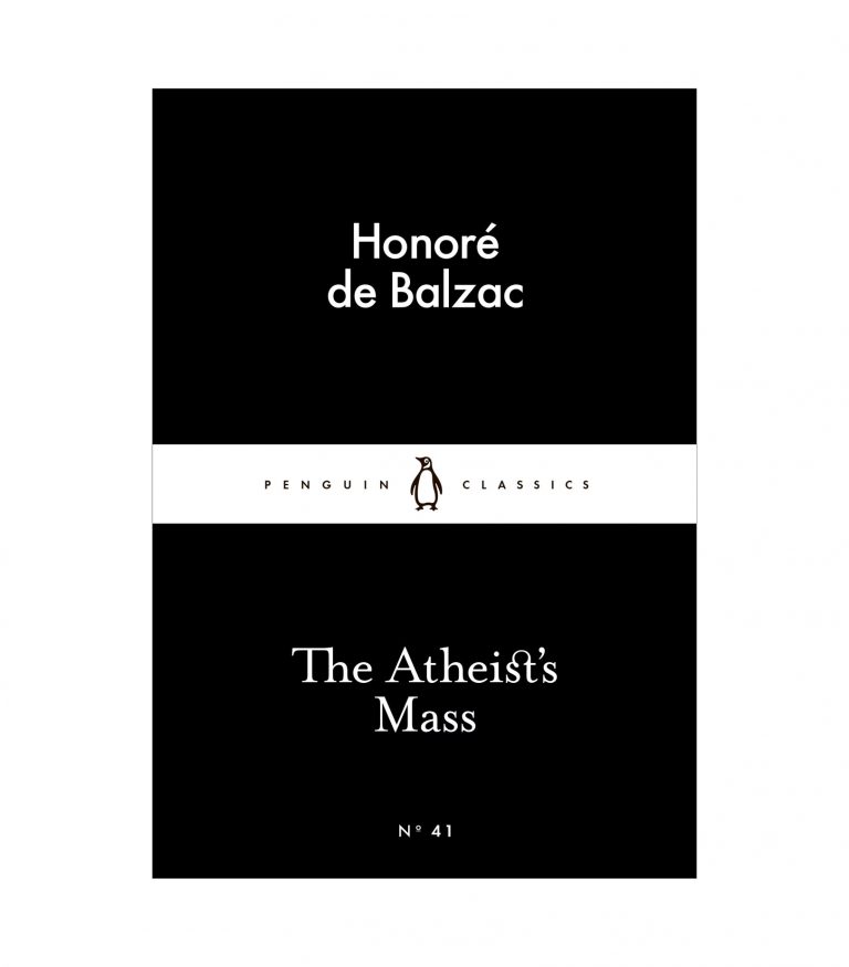 The Atheist's Mass (Penguin Little Black Classics, 41)