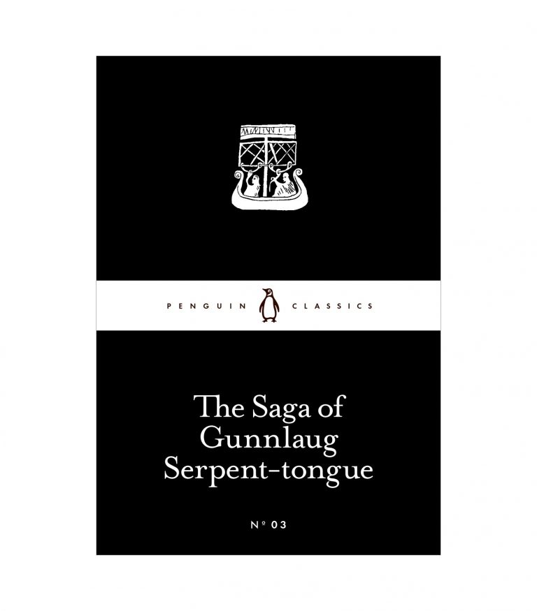 The Saga of Gunnlaug Serpent-tongue (Penguin Little Black Classics, 03)