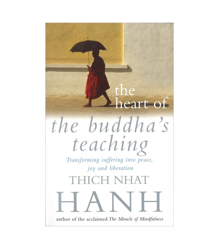 Heart Of Buddha's Teaching, The