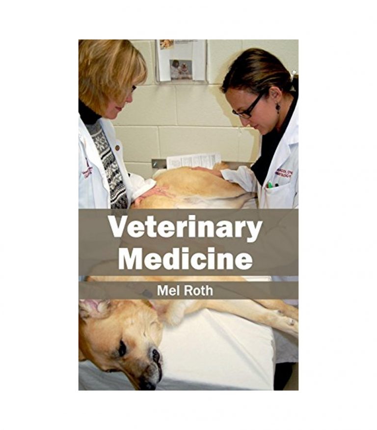Veterinary Medicine by Mel Roth